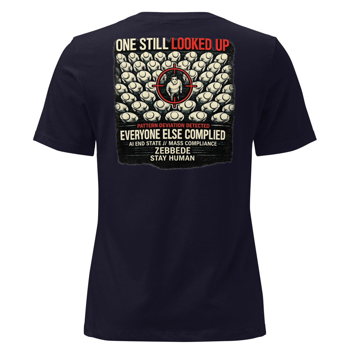 One Still Looked Up Women's Relaxed T-Shirt product mockup
