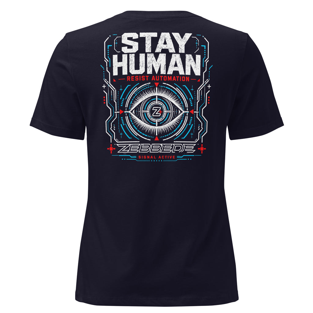Stay Human Women's Relaxed T-Shirt product mockup